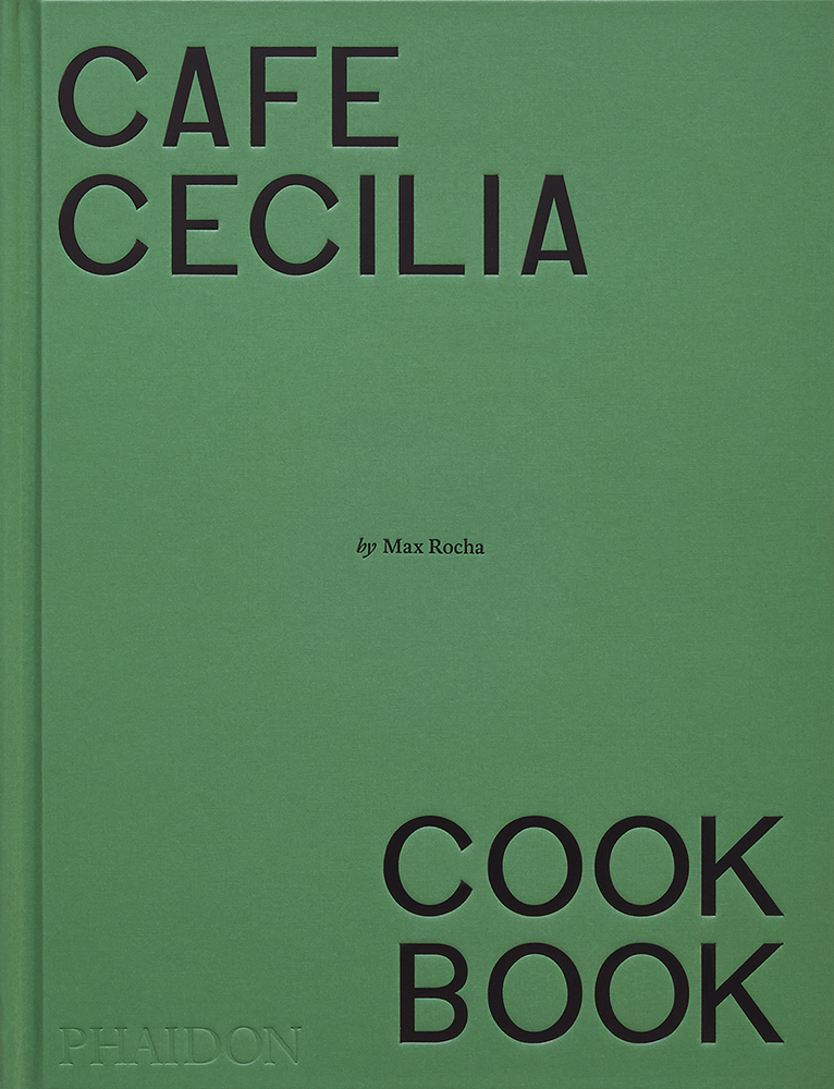 Café Cecilia Cookbook Café Cecilia Cookbook